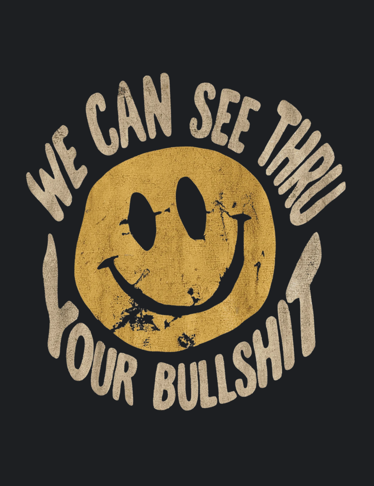 We Can See Thru Graphic Tee