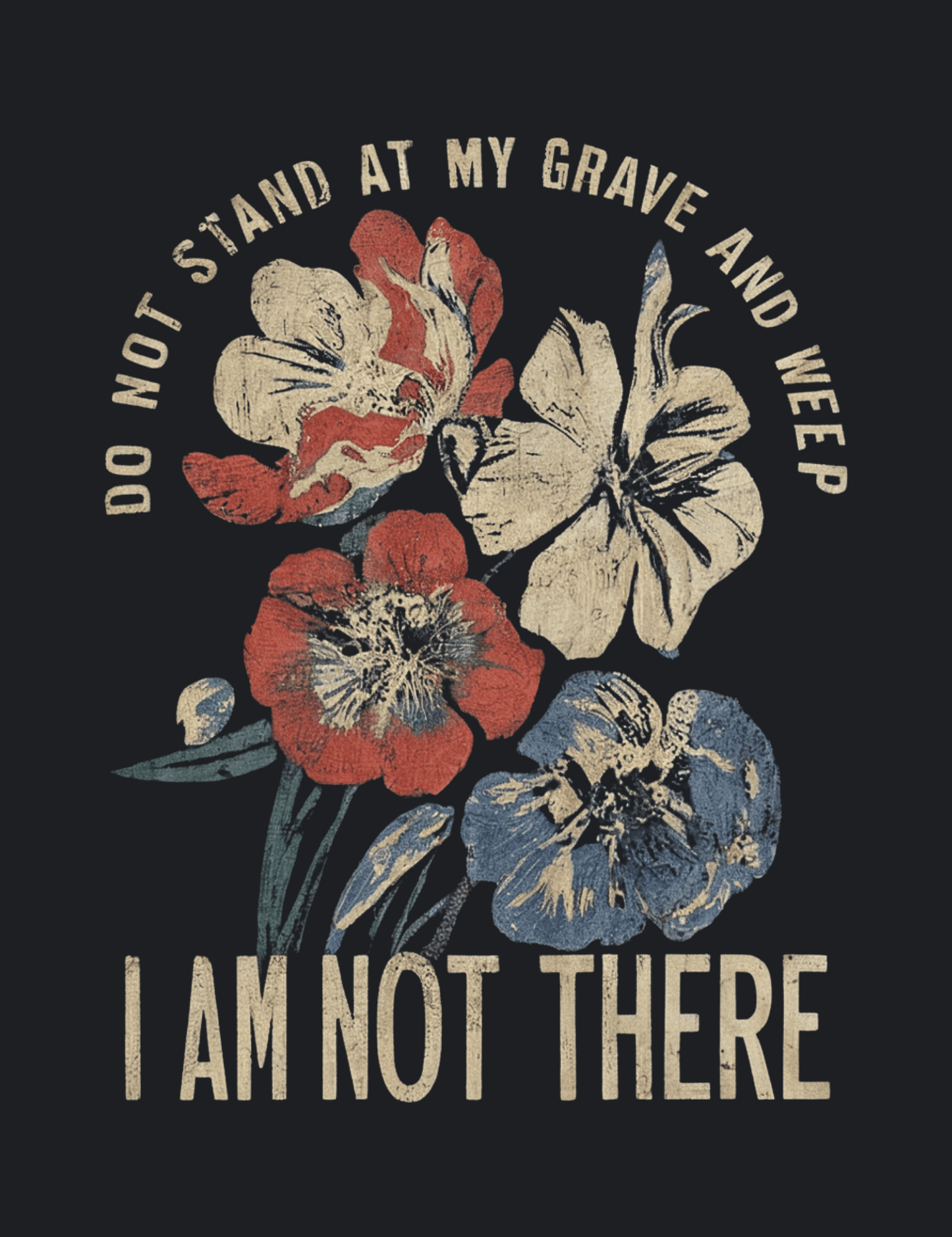 I Am Not There Graphic Tee