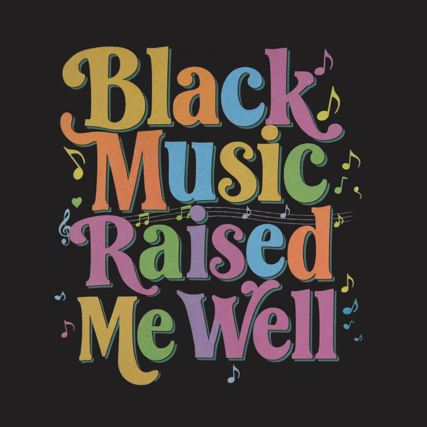Black Music Raised Me Sweatshirt