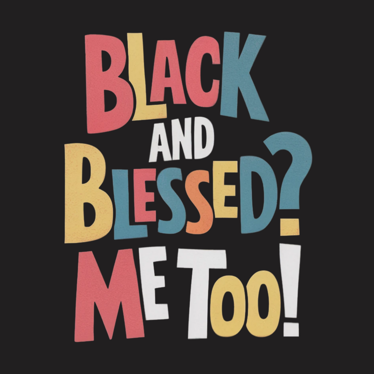 Black and Blessed Tee
