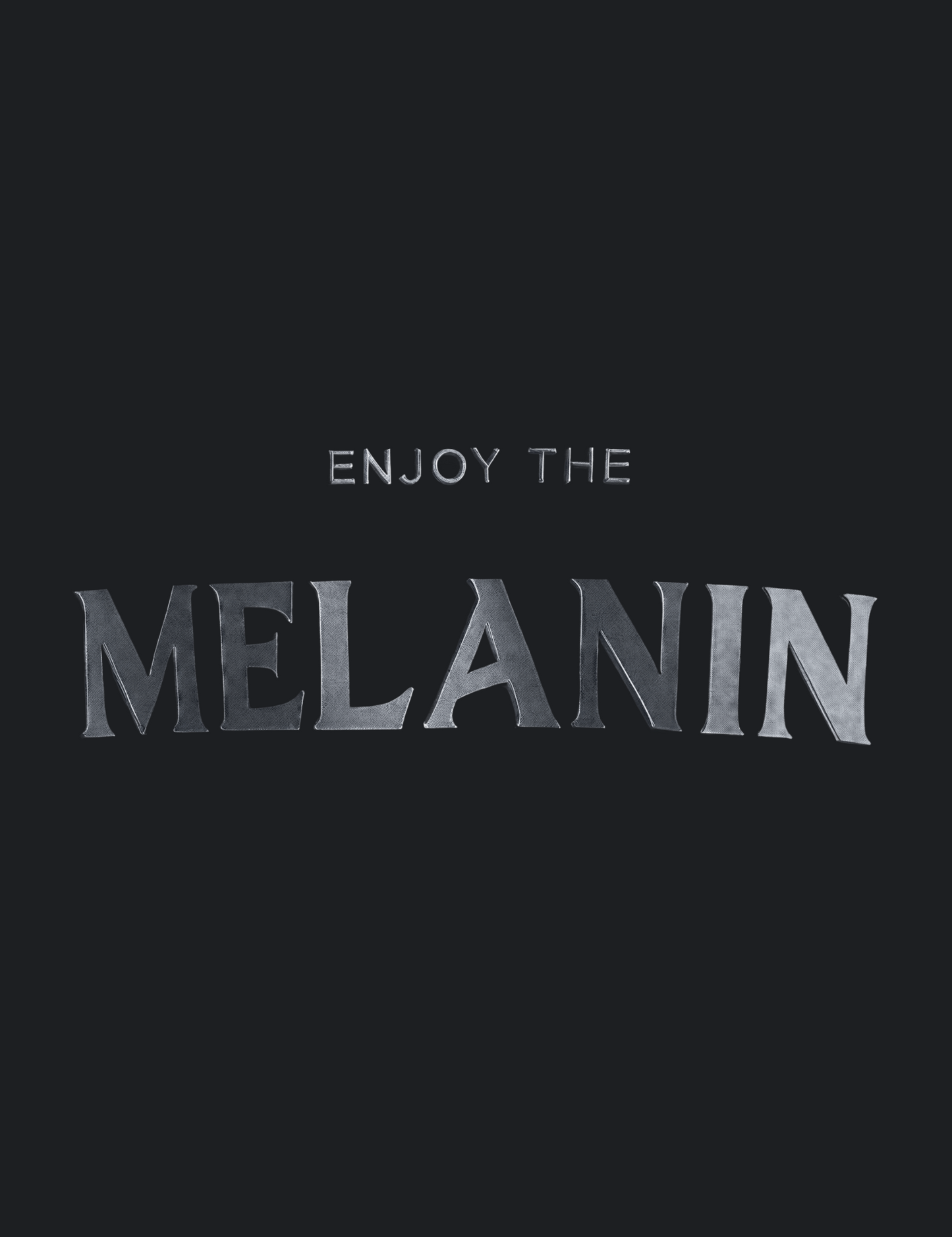 Enjoy The Melanin Unisex Sweatshirt