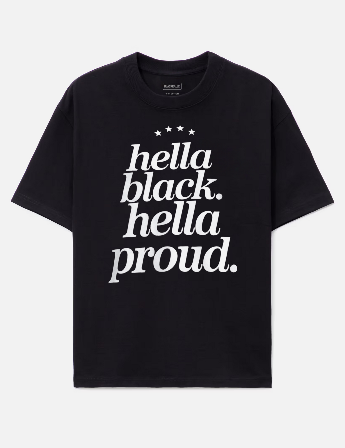 Hella Black Hella Proud Graphic Tee