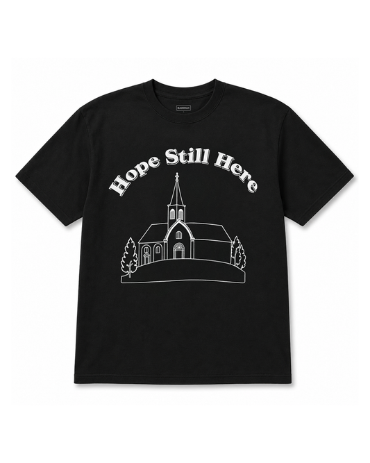 Hope Still Here Tee