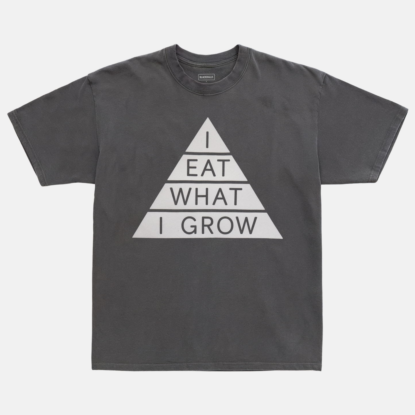 I Eat What I Grow Tee