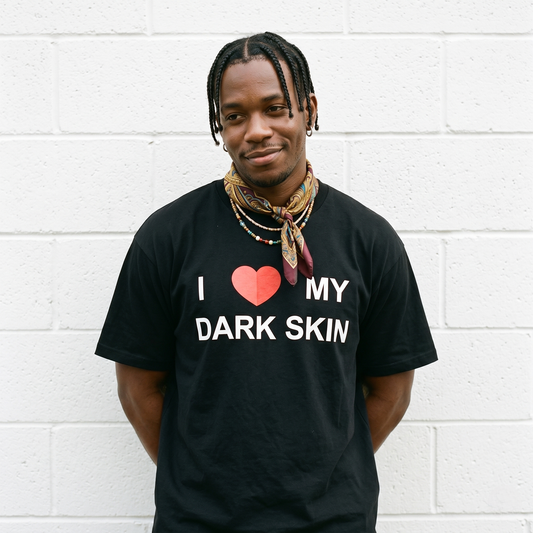 I Love My Dark Skin Tee