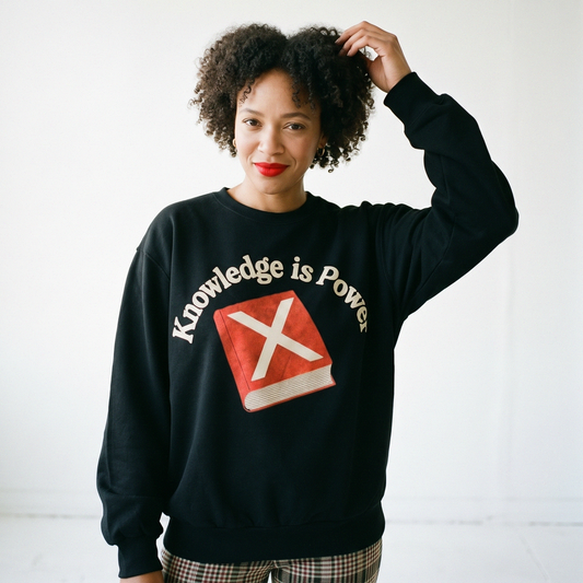 Knowledge Is Power Sweatshirt