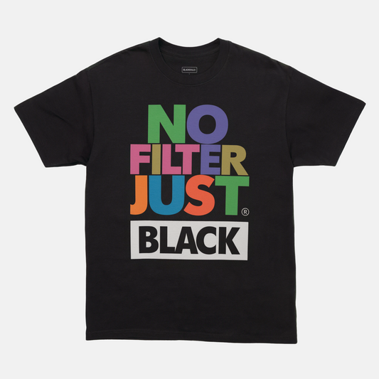 No Filter Just Black Tee
