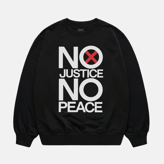 No Justice No Peace Sweatshirt