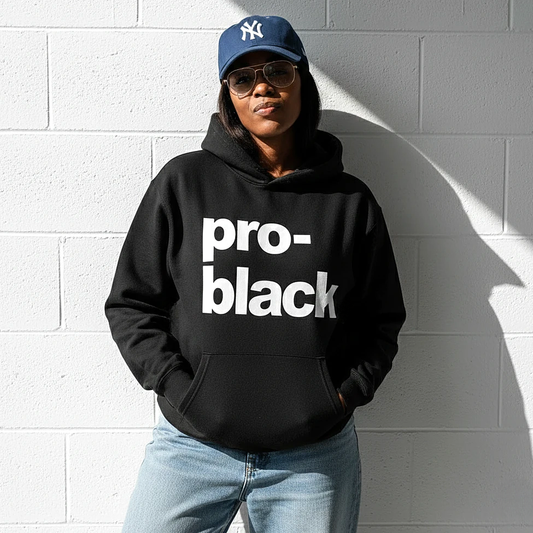 Pro-Black Hoodie