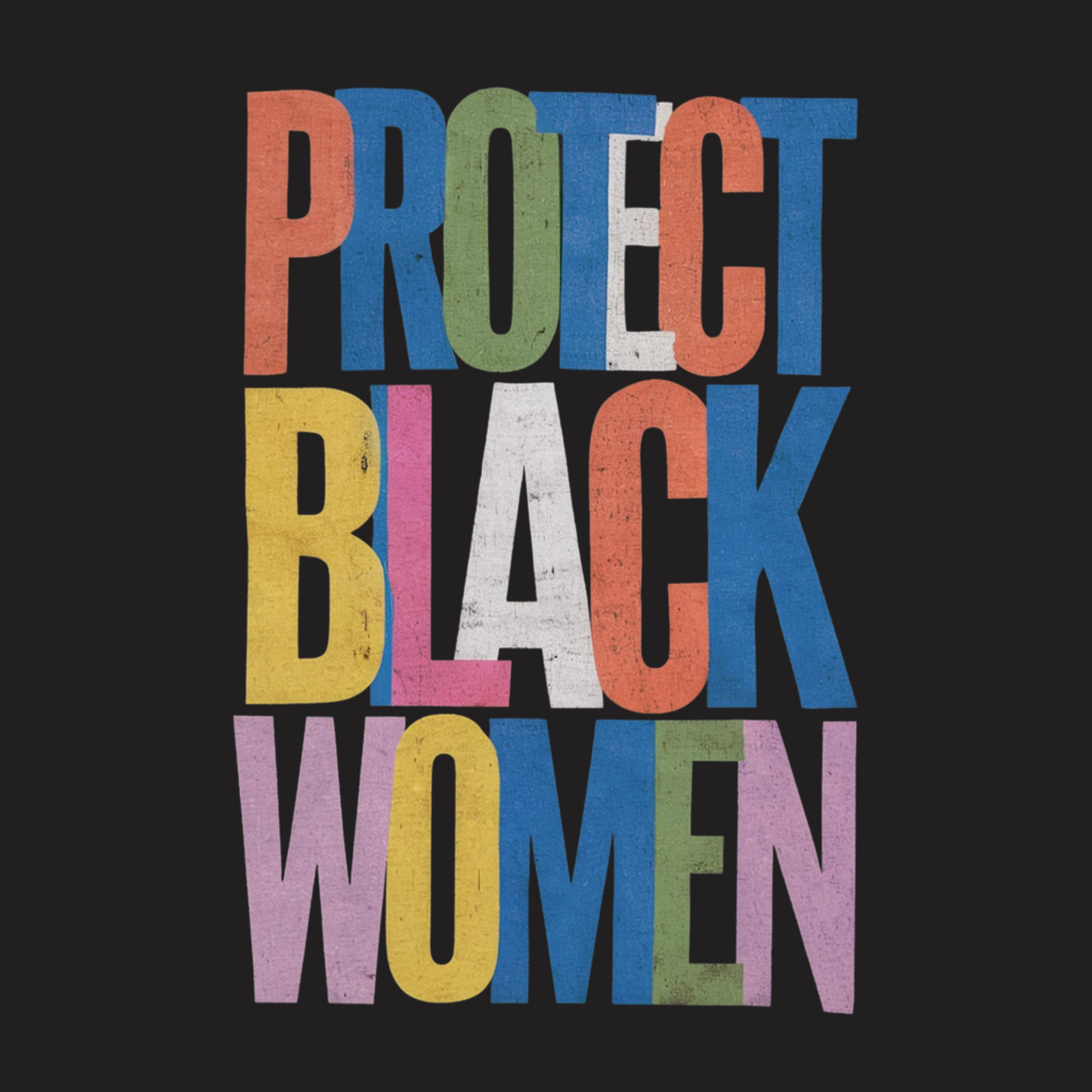 Protect Black Women Tee