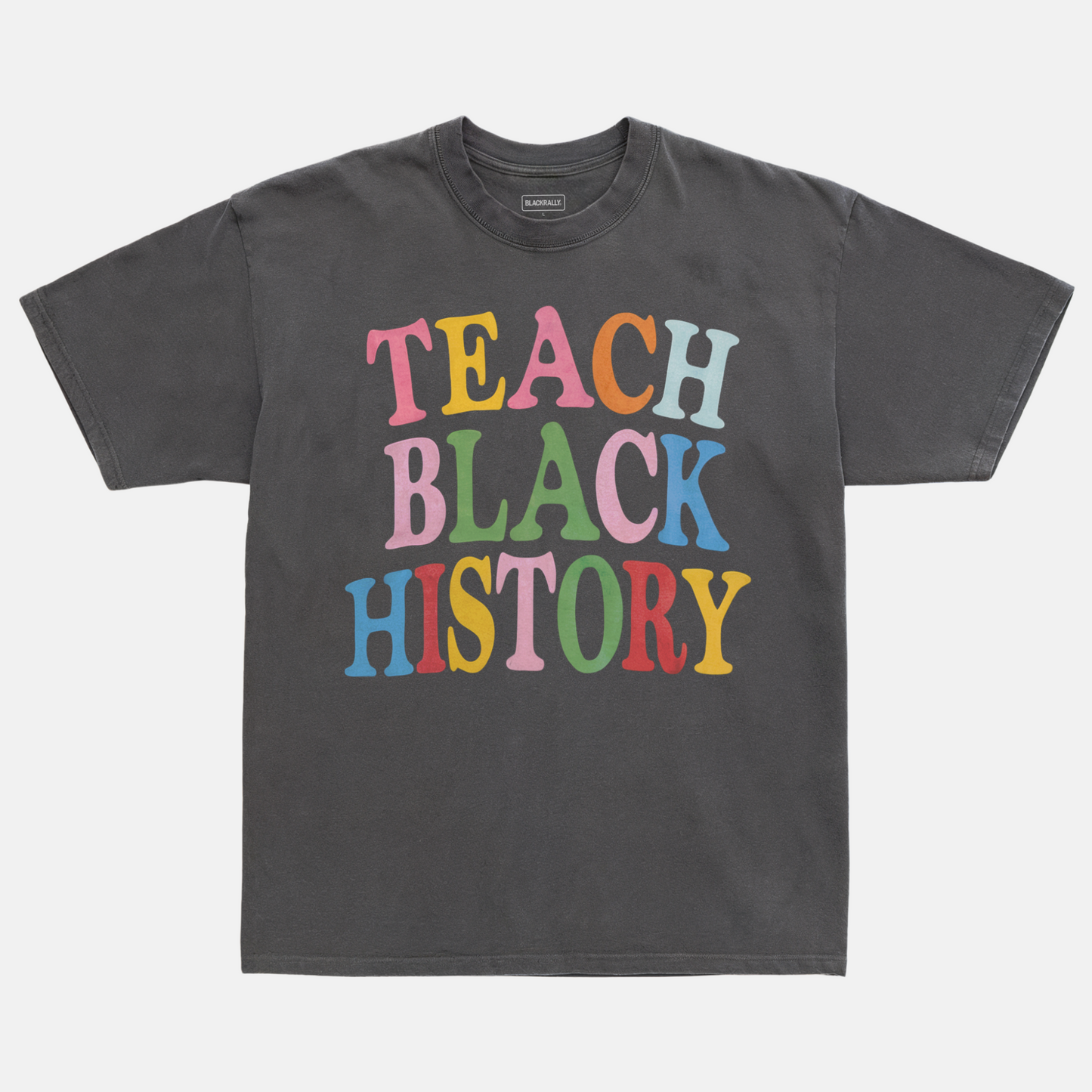Teach Black History Tee