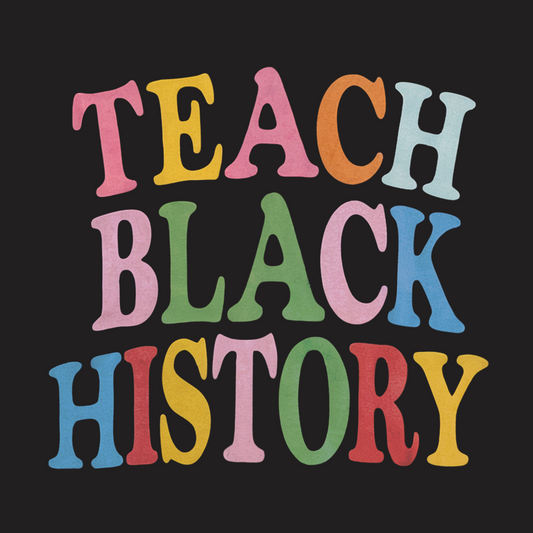 Teach Black History Sweatshirt