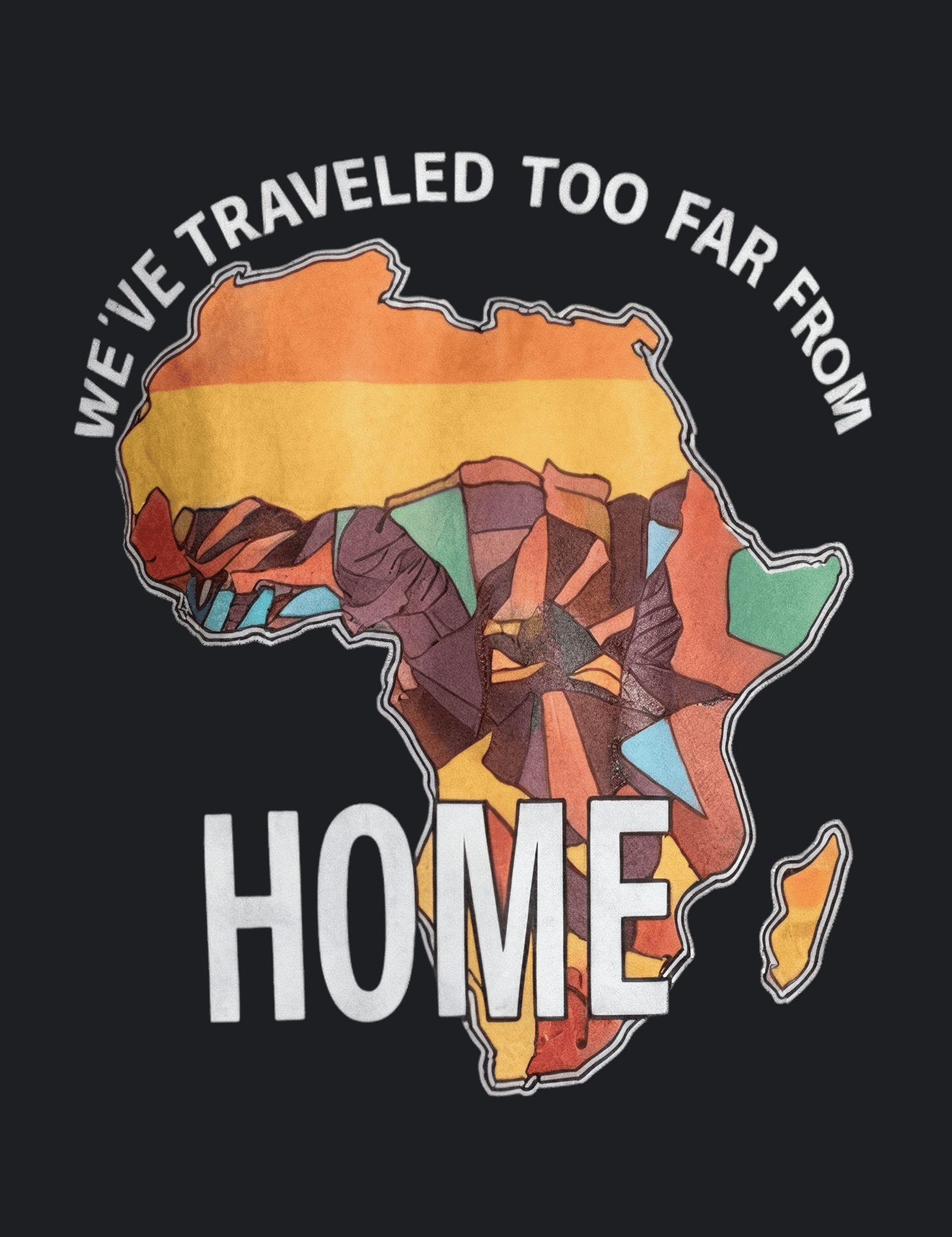 Too Far From Home Graphic Tee