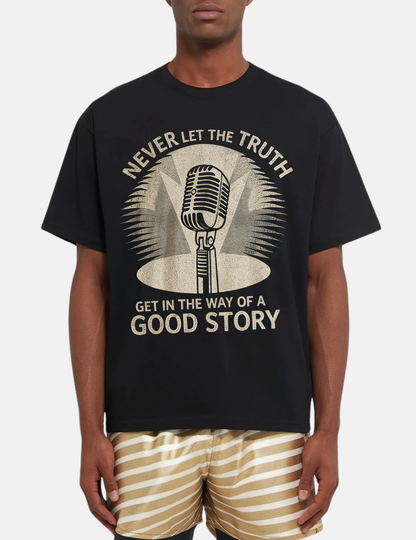 Never Let The Truth Graphic Tee