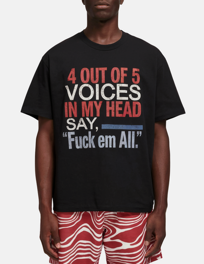 4 Out Of 5 Voices Graphic Tee