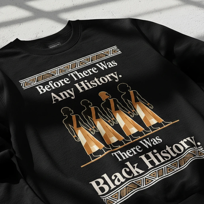 Black History Sweatshirt