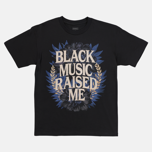Black Music Raised Me Tee
