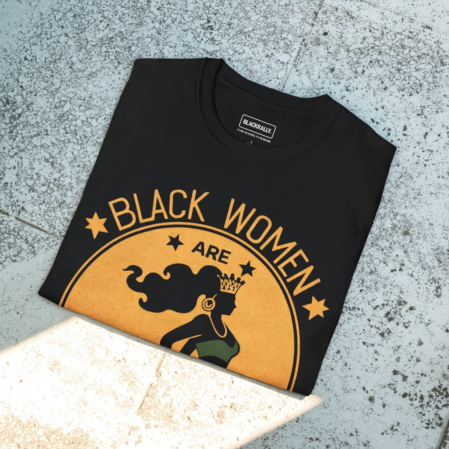 Black Women Are Everything Tee