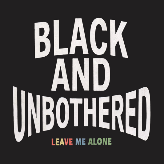 Black And Unbothered Sweatshirt