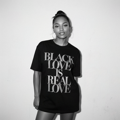 Black Love Is Real Love Tee