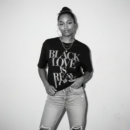 Black Love Is Real Love Tee