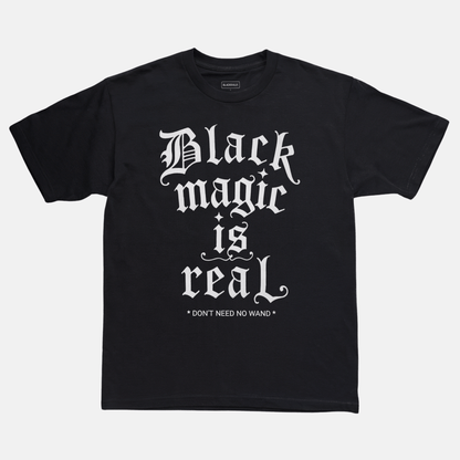 Black Magic Is Real Tee