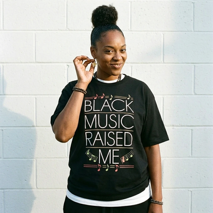 Black Music Raised Me Tee