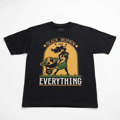 Black Women Are Everything Tee