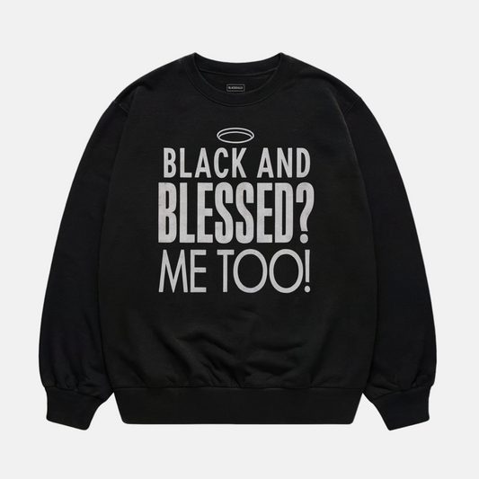 Black And Blessed Sweatshirt