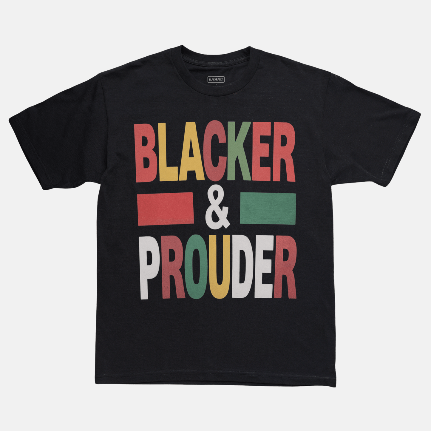 Blacker & Prouder Tee