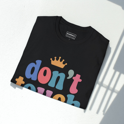 Don't Touch My Crown Tee