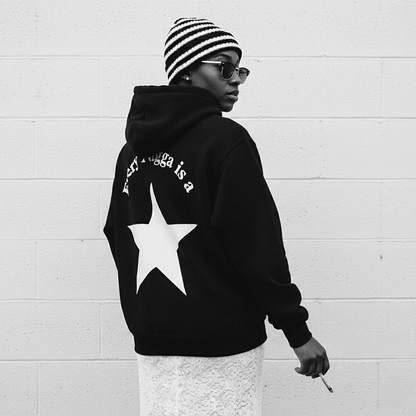Every N*gga Is A Star Hoodie