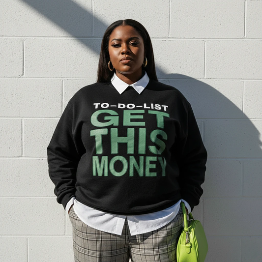 Get This Money Sweatshirt