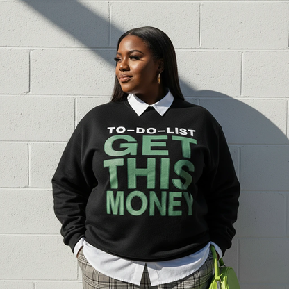 Get This Money Sweatshirt
