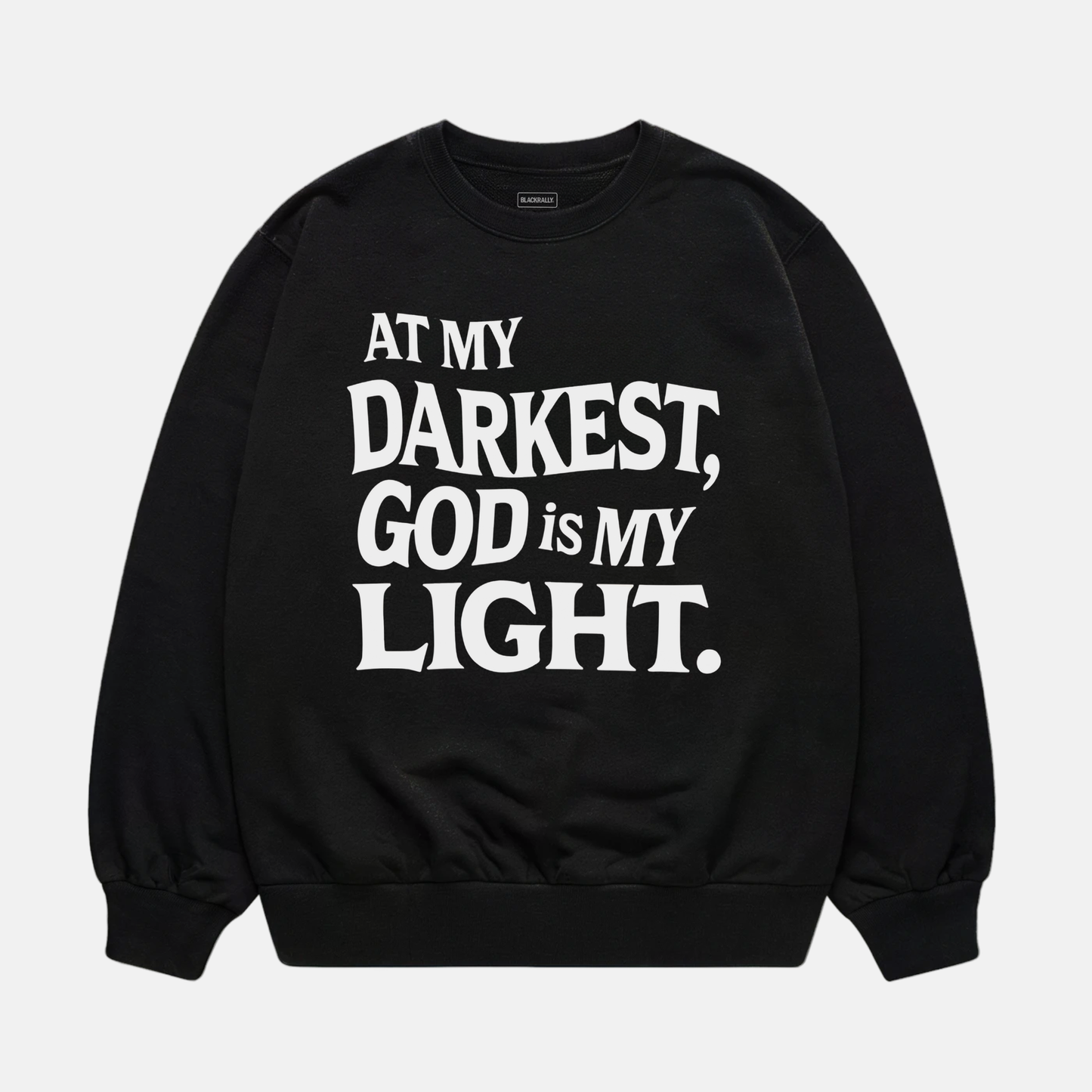 God Is My Light Sweatshirt