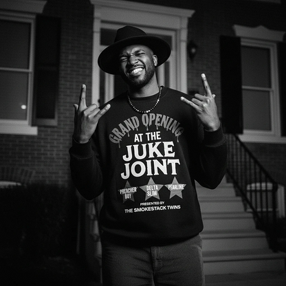 Grand Opening At The Juke Joint Sweatshirt