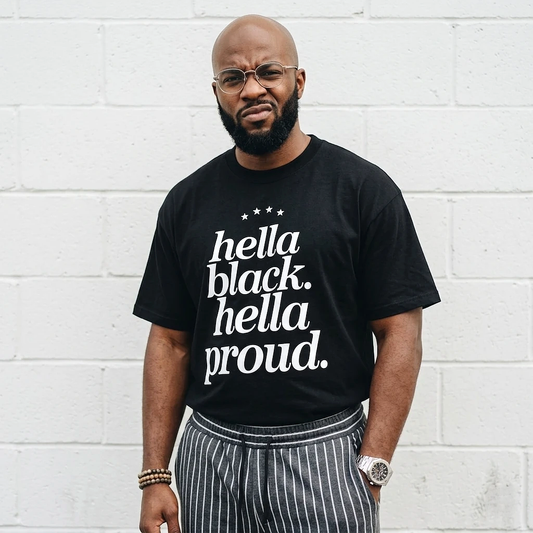 Hella Black Hella Proud Tee