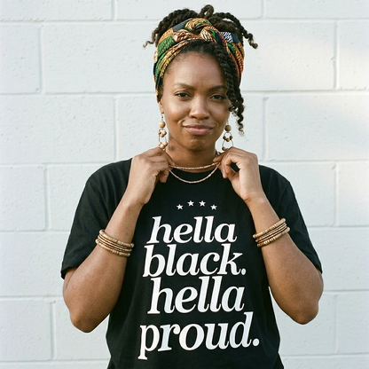 Hella Black Hella Proud Tee