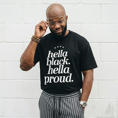 Hella Black Hella Proud Tee