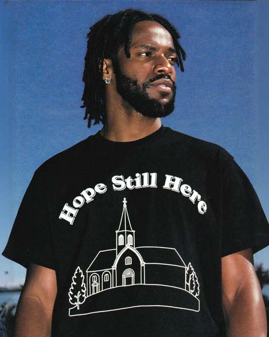 Hope Still Here Tee