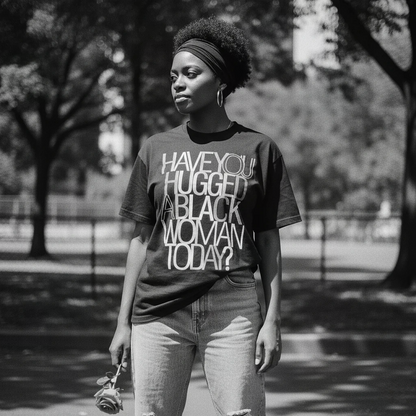Hugged A Black Woman Tee
