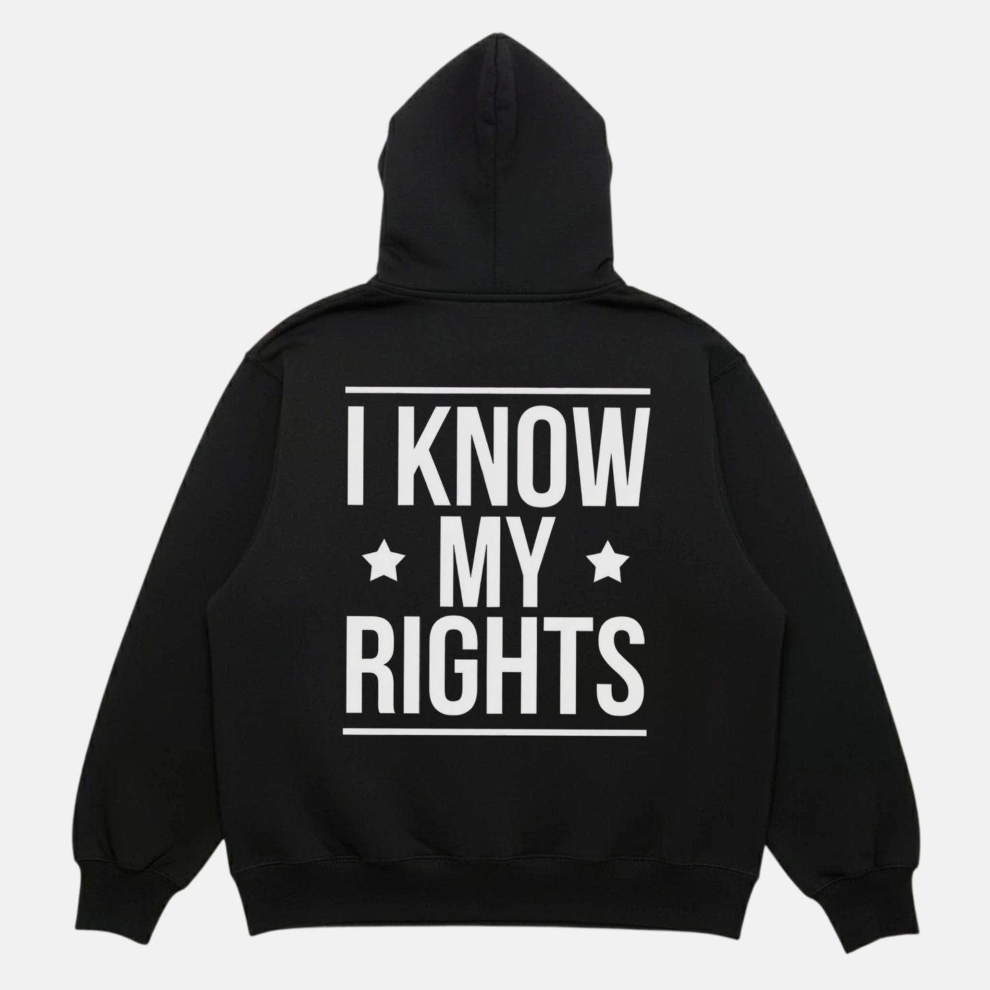 I Know My Rights Hoodie