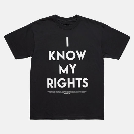 I Know My Rights Tee