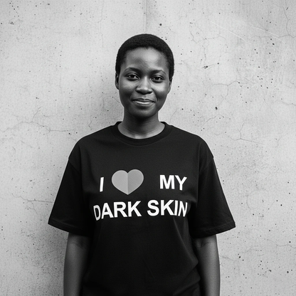 I Love My Dark Skin Tee