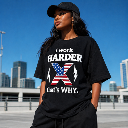 I Work Harder Tee