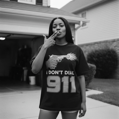 I Don’t Dial 911 Tee