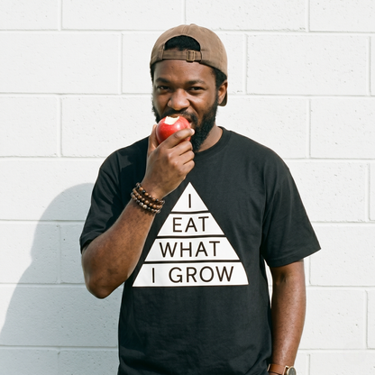 I Eat What I Grow Tee