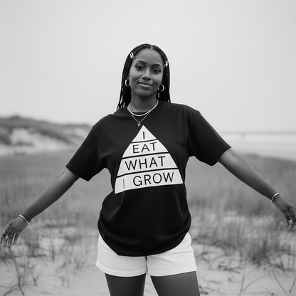I Eat What I Grow Tee