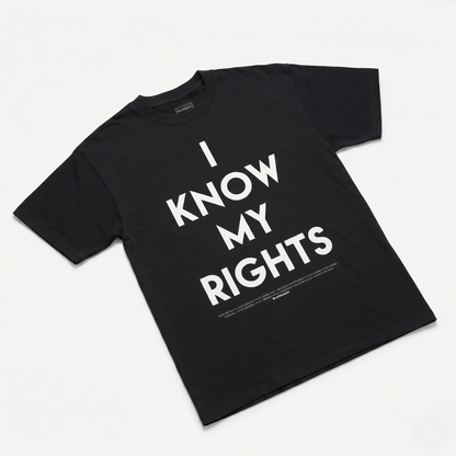 I Know My Rights Tee