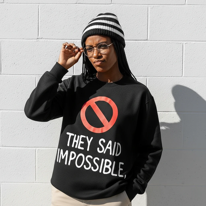 Impossible Sweatshirt
